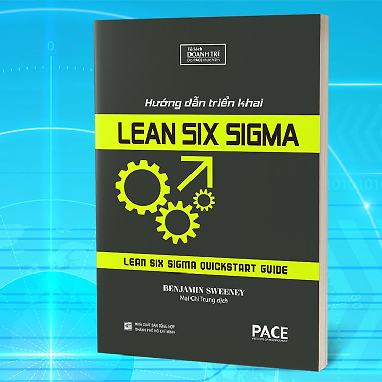 Hướng Dẫn Triển Khai Lean Six Sigma (Tái Bản) - Ảnh 3