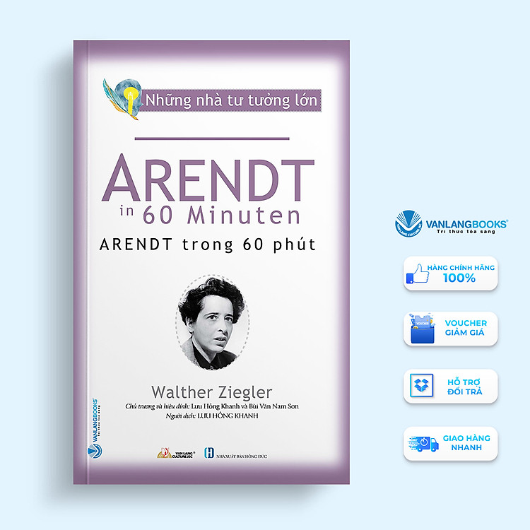 Những Nhà Tư Tưởng Lớn – Arendt Trong 60 Phút