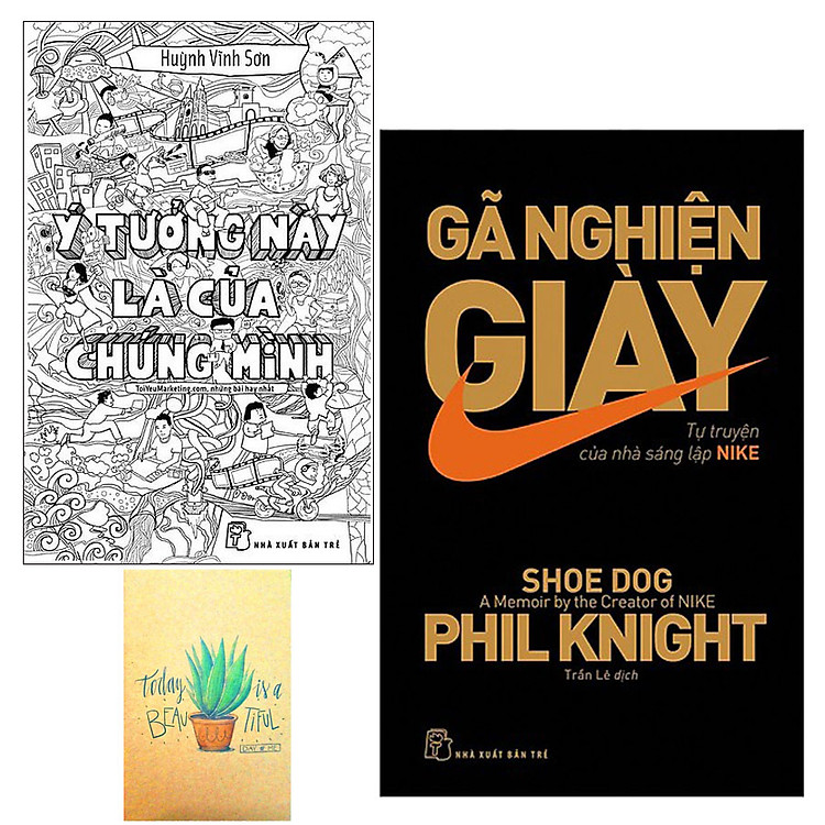 Combo Ý Tưởng Này Là Của Chúng Mình và Gã Nghiện Giày - Tự Truyện Của Nhà Sáng Lập NIKE ( Tặng Kèm Sổ Tay)
