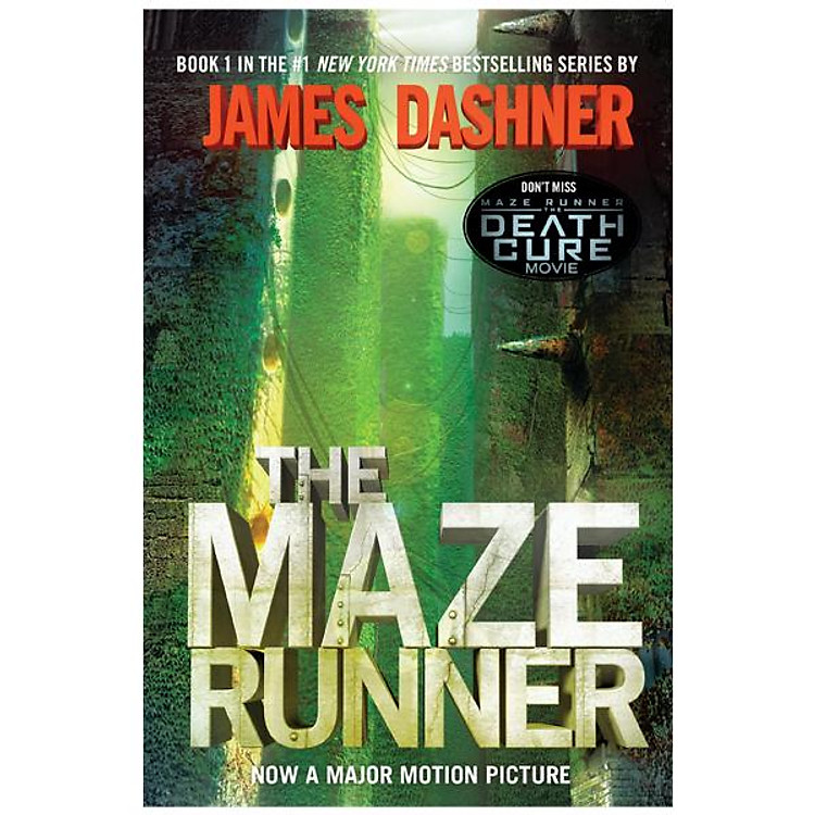 The Maze Runner: Book One (Now A Major Motion Picture)