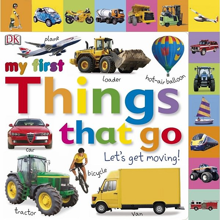 Sách My First Things That Go Let’s Get Moving