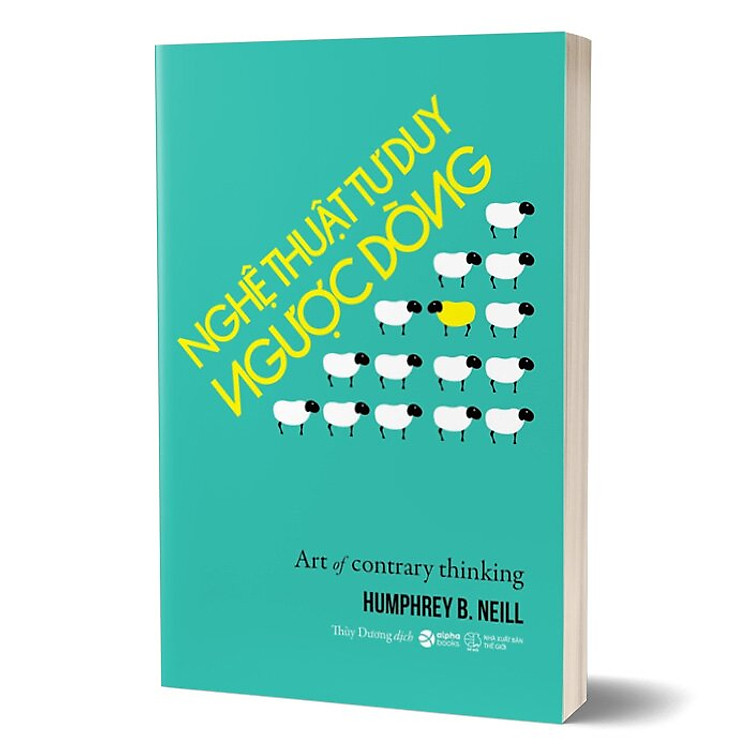 Nghệ Thuật Tư Duy Ngược Dòng - Ảnh 2