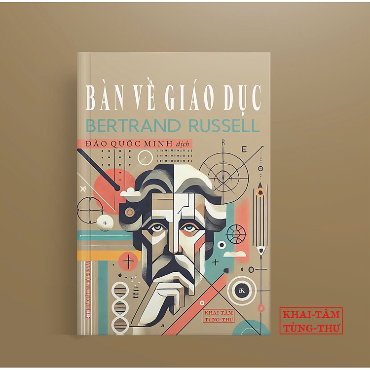 Bàn Về Giáo Dục – Bertrand Russell (Nobel Văn Chương)