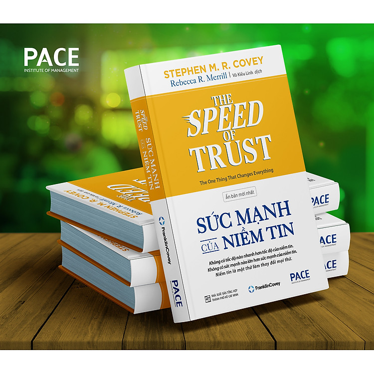 SỨC MẠNH CỦA NIỀM TIN – THE SPEED OF TRUST