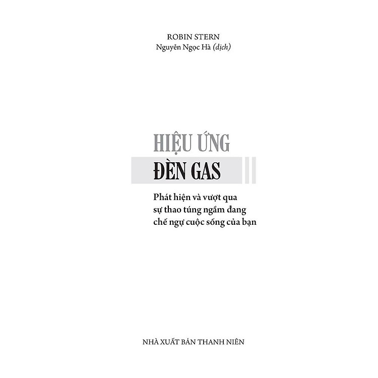 Hiệu Ứng Đèn Gas (Robin Stern) - Ảnh 2
