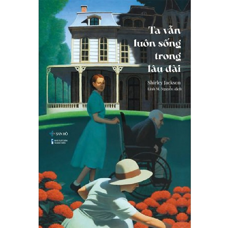 Ta Vẫn Luôn Sống Trong Lâu Đài