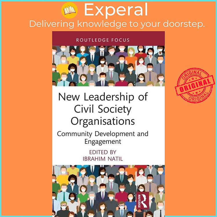 Sách - New Leadership of Civil Society Organisations - Community Development an by Ibrahim Natil (UK edition, hardcover)