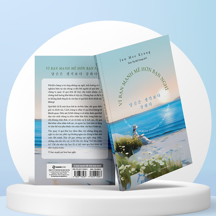 Vì bạn mạnh mẽ hơn bạn nghĩ, Thôi làm tổn thương mình - Ảnh 5