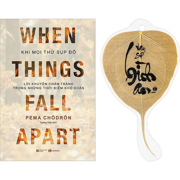 Sách Khi Mọi Thứ Sụp Đổ - Lời Khuyên Chân Thành Trong Những Thời Điểm Khó Khăn