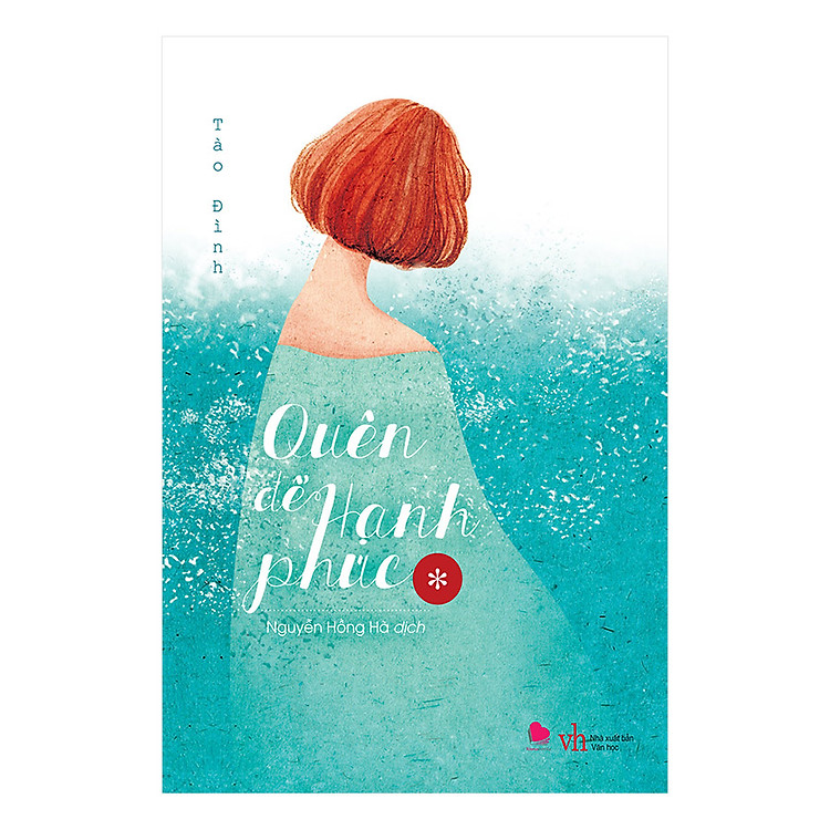 Quên Để Hạnh Phúc (2 Tập) - Ảnh 2