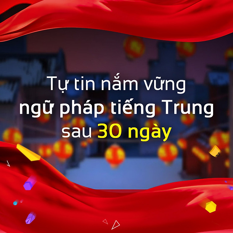 Khóa Học Tự Tin Nắm Vững Ngữ Pháp Tiếng Trung Sau 30 Ngày KYNA NN13