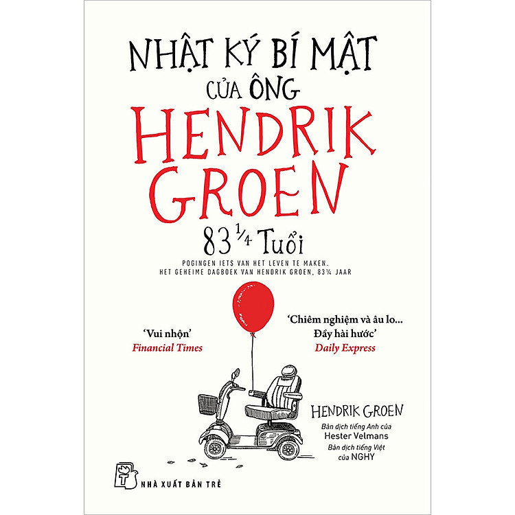 Nhật Ký Bí Mật Của Ông Hendrik Groen, 83¼ Tuổi