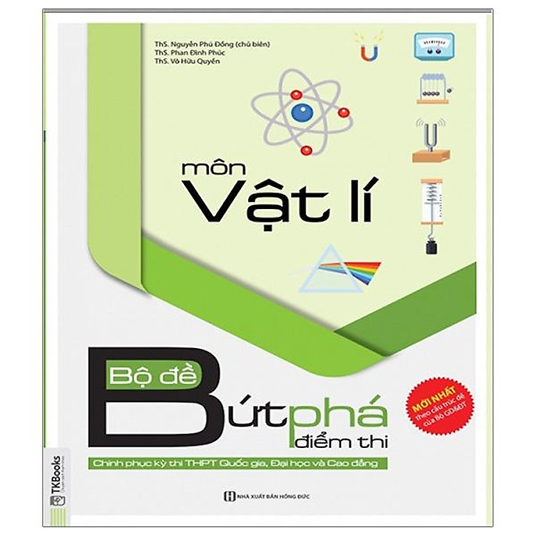 Bộ Đề Bứt Phá Điểm Thi Môn Vật Lí (Chinh Phục Kỳ Thi Thpt Quốc Gia, Đại Học Và Cao Đẳng)