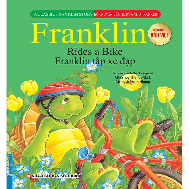 Bộ Truyện Về Chú Rùa Nhỏ Franklin – Franklin Tập Xe Đạp (Song Ngữ Anh-Việt)