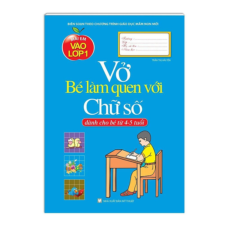 Vở Bé Làm Quen Với Chữ Số – Dành Cho Bé Từ 5 – 6 Tuổi