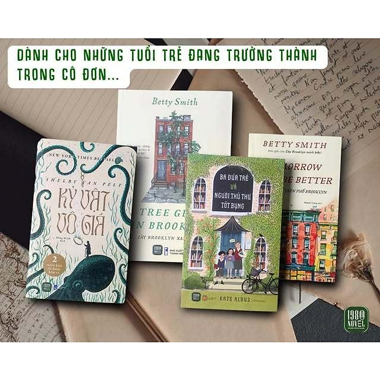 Sách - Combo 4 cuốn: Cây Brooklyn Xanh Biếc + Kỷ Vật Vô Giá + Bình Minh Trên Phố Brooklyn+Ba Đứa Trẻ Và Người Thủ Thư ..