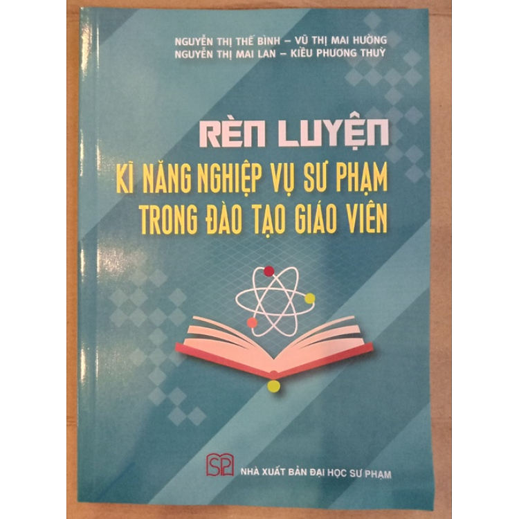 Rèn Luyện Kĩ Năng Nghiệp Vụ Sư Phạm Trong Đào Tạo Giáo Viên - Ảnh 2