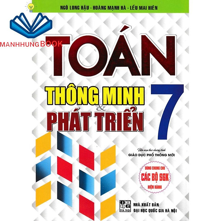 Toán Thông Minh và Phát Triển Lớp 7 (Dùng Chung Cho Các Bộ SGK Mới Hiện Hành)