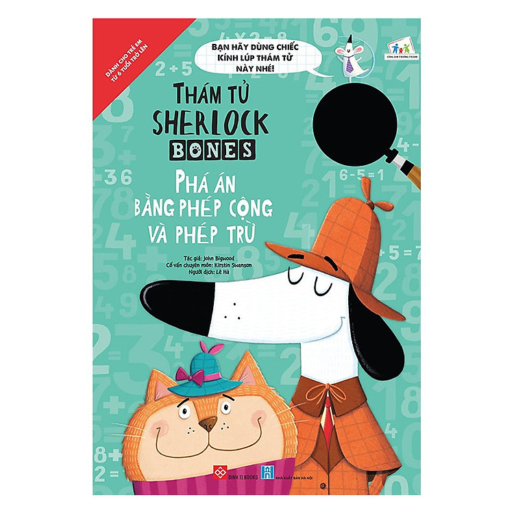Sách Thám Tử Sherlock Bones - Phá Án Bằng Phép Cộng Và Phép Trừ