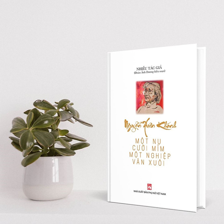 Nguyễn Xuân Khánh - Một Nụ Cười Mỉm, Một Nghiệp Văn Xuôi - Ảnh 3