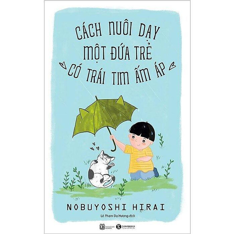 Nuôi Dạy Con Bằng Trái Tim Của Một Vị Phật - Ảnh 3