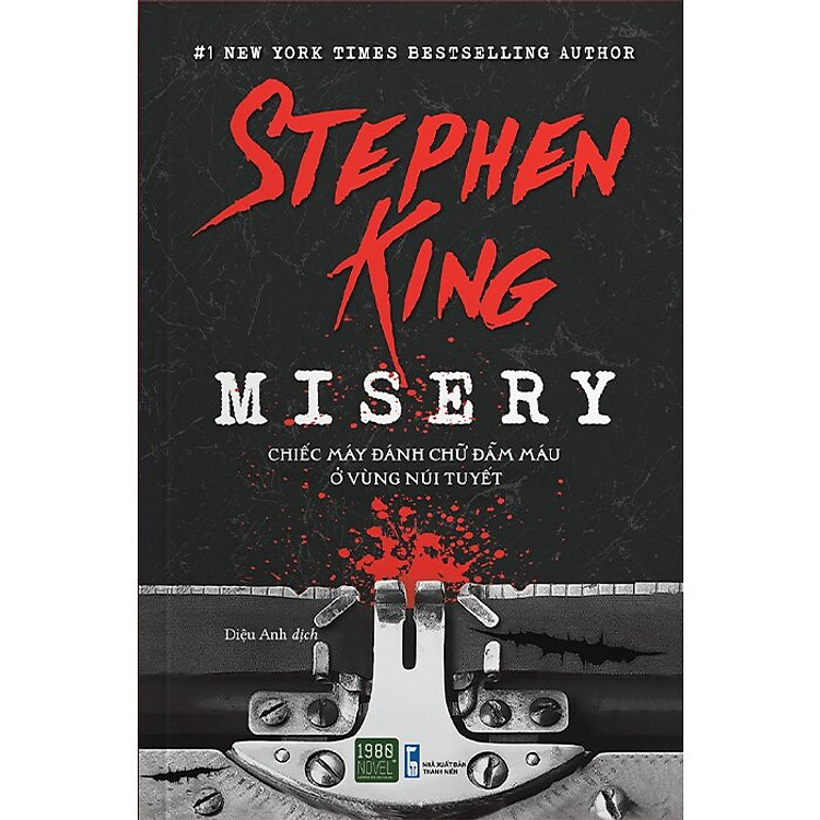 Misery – Chiếc Máy Đánh Chữ Đẫm Máu Ở Vùng Núi Tuyết