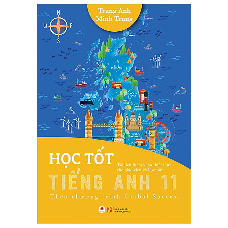 Ngoại Ngữ Hay – Học Tốt Tiếng Anh 11 (Theo Chương Trình Global Success)