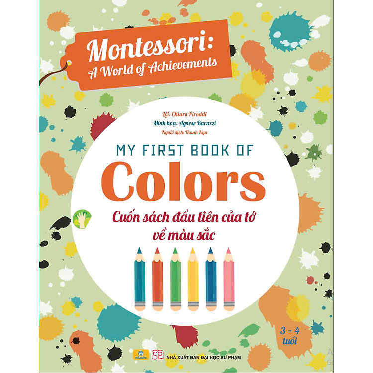 Montessori A World of Achievements – Cuốn Sách Đầu Tiên Của Tớ (3 – 4 Tuổi)