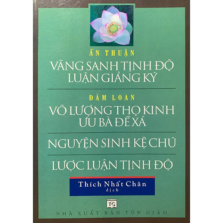 Vãng Sinh Tịnh Độ Luận Giảng Ký – Ấn Thuận Đại Sư Giảng