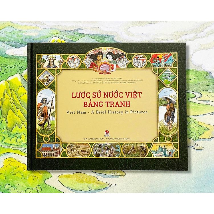 Lược Sử Nước Việt Bằng Tranh (Ấn Phẩm Kỉ Niệm 60 Năm Thành Lập NXB Kim Đồng)