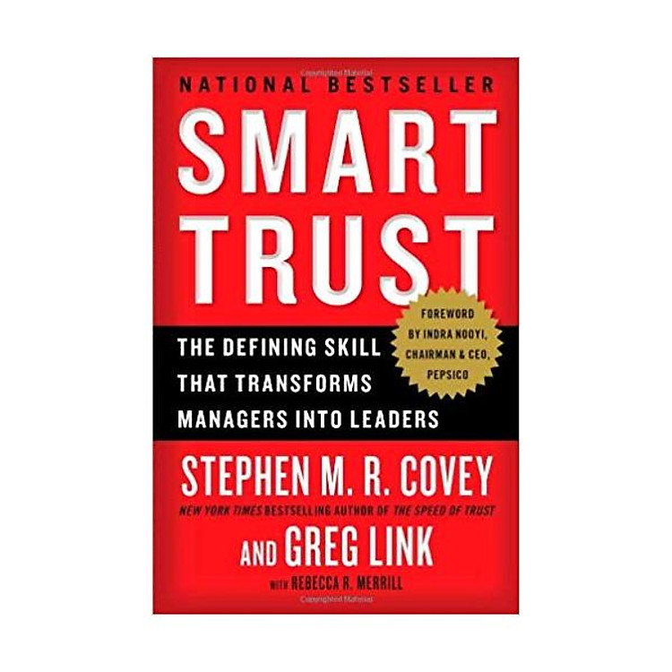 Smart Trust: The Defining Skill That Transforms Managers Into Leaders Paperback