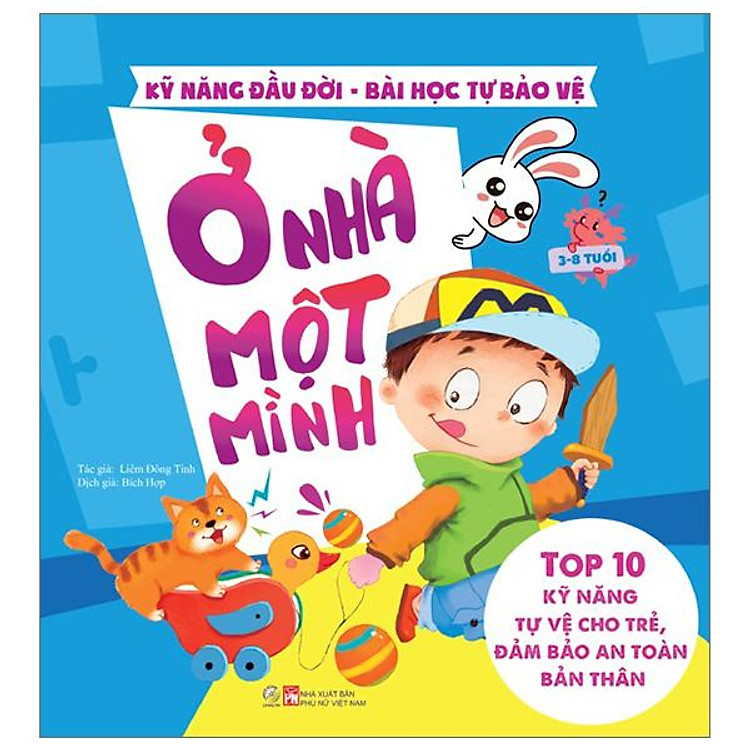 Kỹ Năng Đầu Đời – Bài Học Tự Bảo Vệ