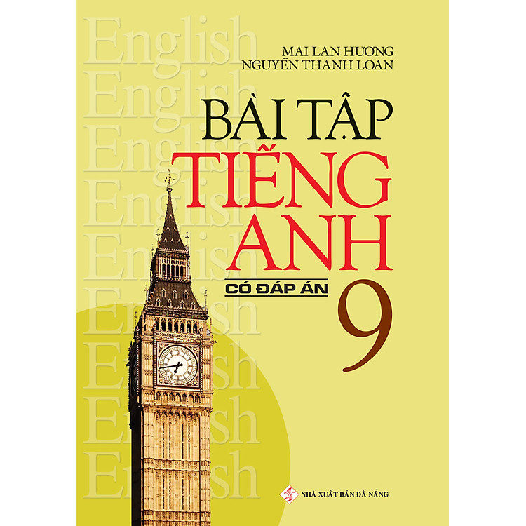 Bài Tập Tiếng Anh – Lớp 9 (Có Đáp Án)
