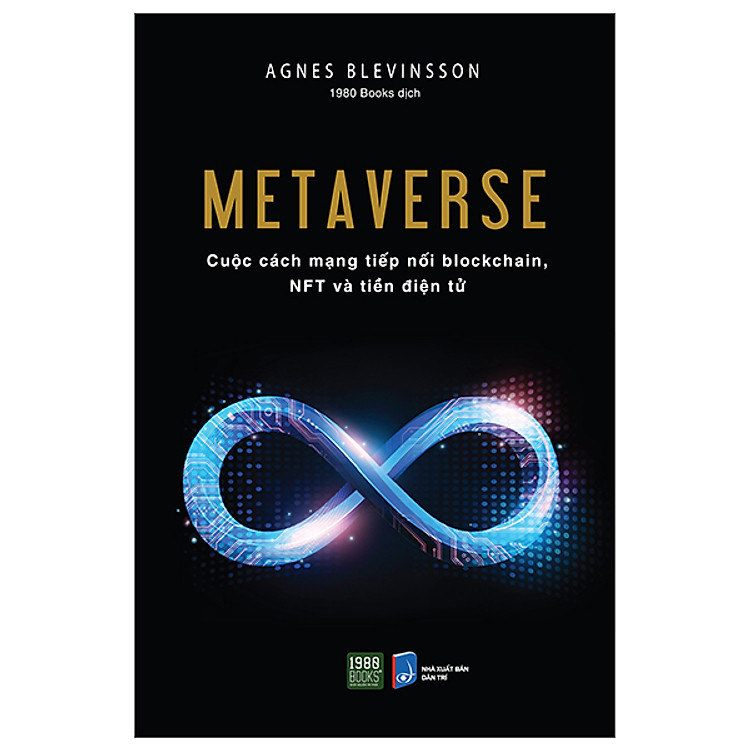 Metaverse: Cuộc cách mạng tiếp nối blockchain, NFT và tiền điện tử (TTR Next Generation)