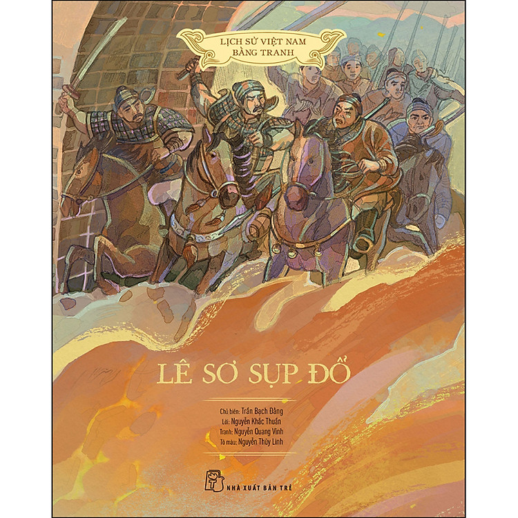 Newshop: Lịch Sử Việt Nam Bằng Tranh - Lê Sơ Sụp Đổ