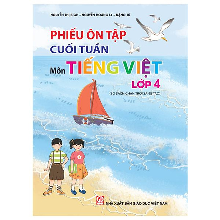 Phiếu Ôn Tập Cuối Tuần - Môn Tiếng Việt Lớp 4 (Chân Trời Sáng Tạo) - Ảnh 2