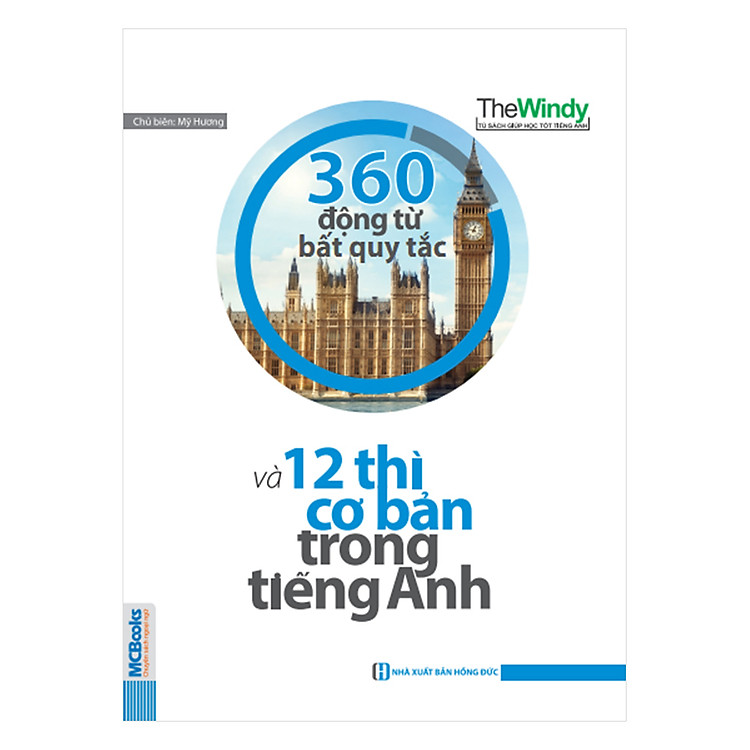 Sách 360 Động Từ Bất Quy Tắc Và 12 Thì Cơ Bản Trong Tiếng Anh