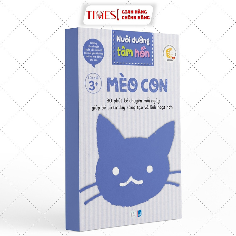 Bộ nuôi dưỡng tâm hồn – Mèo Con lứa tuổi 3+