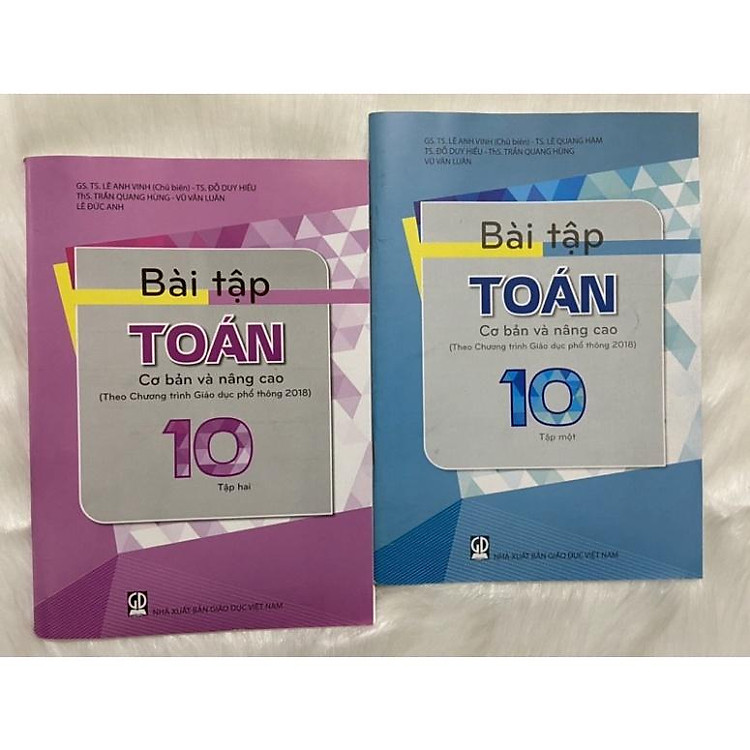 Bài Tập Toán Cơ Bản và Nâng Cao Lớp 10 (Tập 1 + Tập 2)