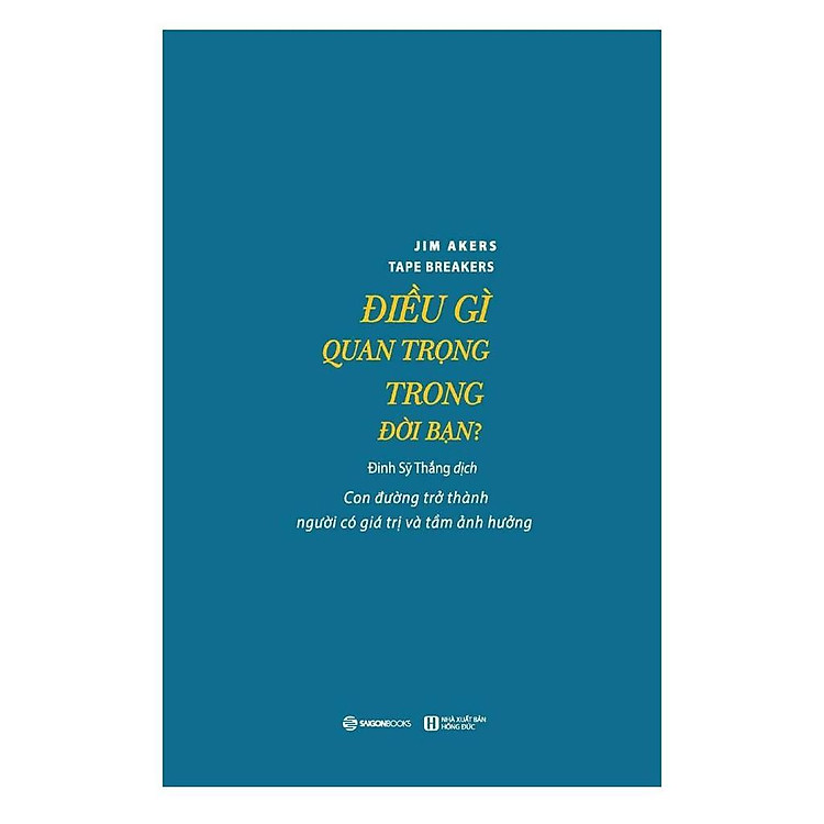 Điều gì quan trọng trong đời bạn? (Tape Breakers)