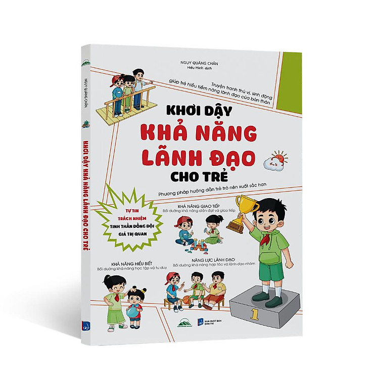 Khơi Dậy Khả Năng Lãnh Đạo Cho Trẻ – Phương Pháp Hướng Dẫn Trẻ Trở Nên Xuất Sắc Hơn