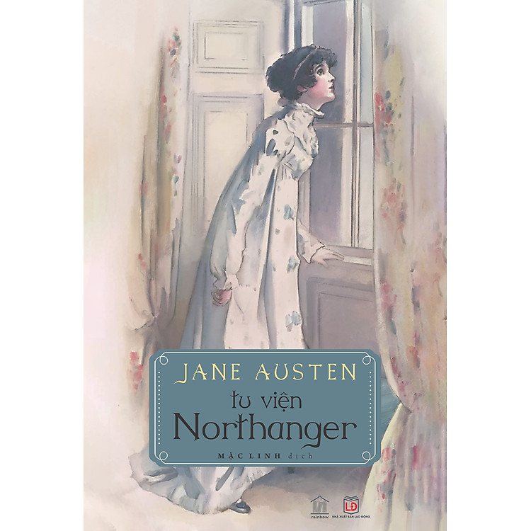 Tu viện Northanger (Northanger Abbey) – Jane Austen