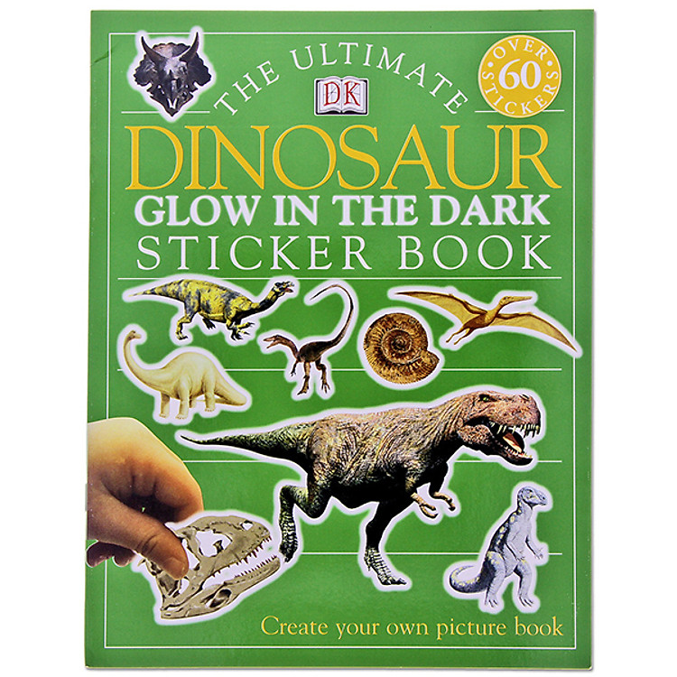 Sách The Ultimate Dinosaur Glow In The Dark Sticker Book