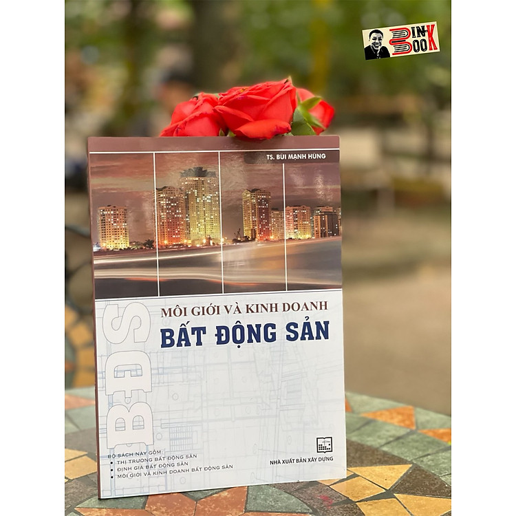 MÔI GIỚI VÀ KINH DOANH BẤT ĐỘNG SẢN