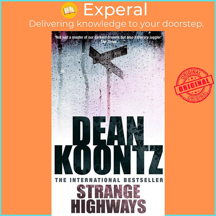 Sách - Strange Highways - A masterful collection of chilling short stories by Dean Koontz (UK edition, paperback)