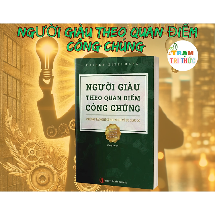 Người giàu theo quan điểm công chúng – Định kiến hay thực tế?