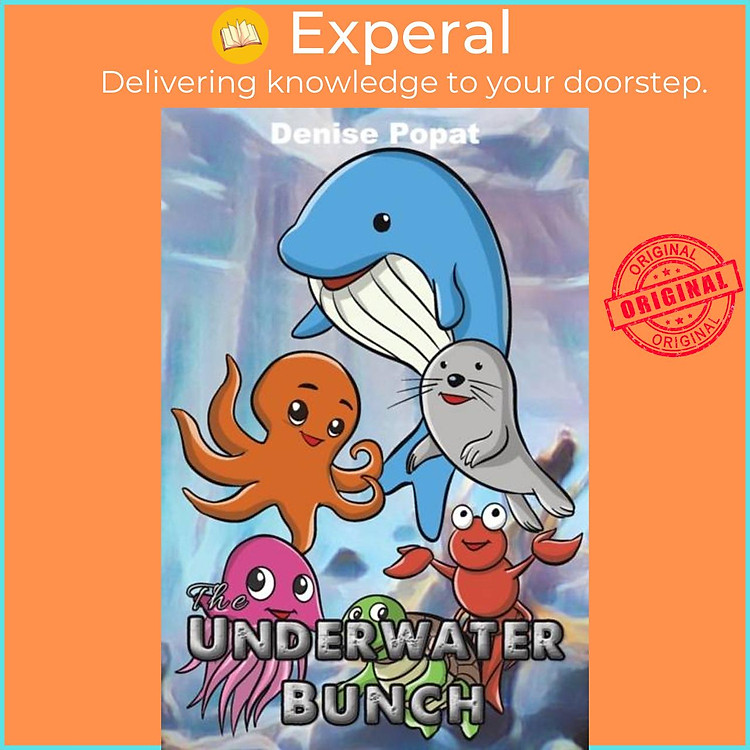 Sách - The Underwater Bunch by Denise Popat (UK edition, paperback)