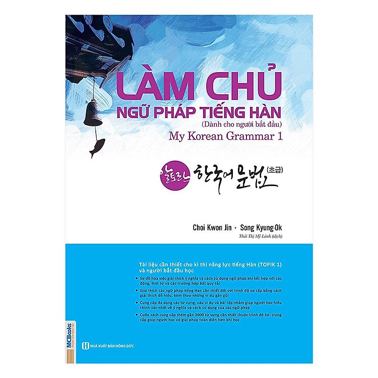 Làm Chủ Ngữ Pháp Tiếng Hàn Dành Cho Người Bắt Đầu – My Korean Grammar I