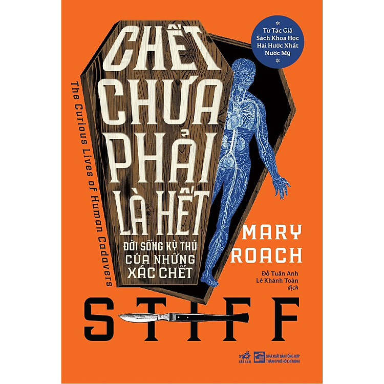 Chết chưa phải là hết (Đời sống kỳ thú của những xác chết) - Ảnh 2