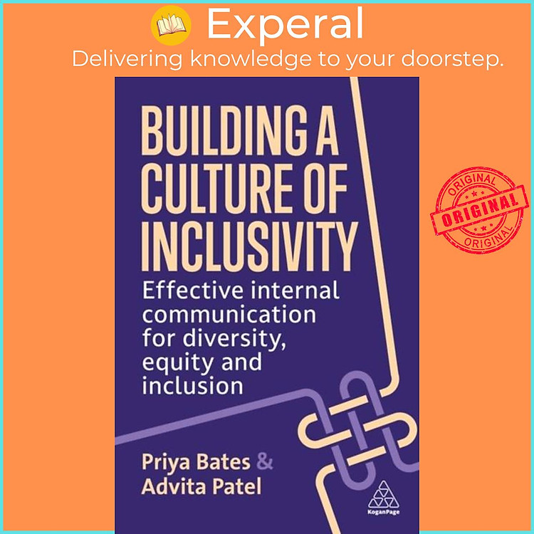 Sách - Building a Culture of Inclusivity - Effective Internal Communication For D by Priya Bates (UK edition, paperback)